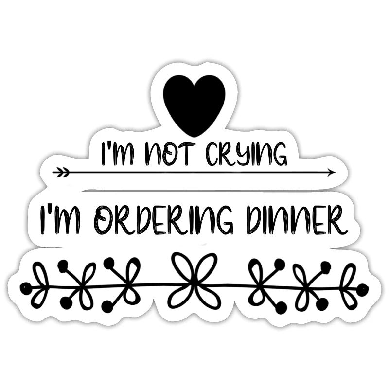 Je ne pleure pas, je commande un dîner