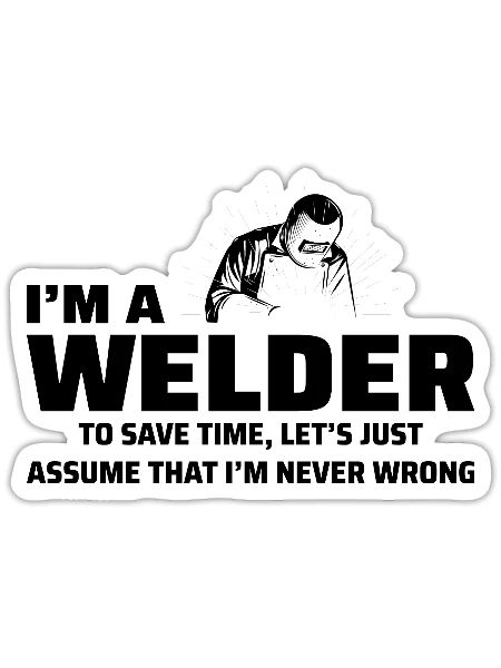 Welding Welder Metal Construction Ironworker - Sticker size S (10 x 10 cm) - white matte - Front