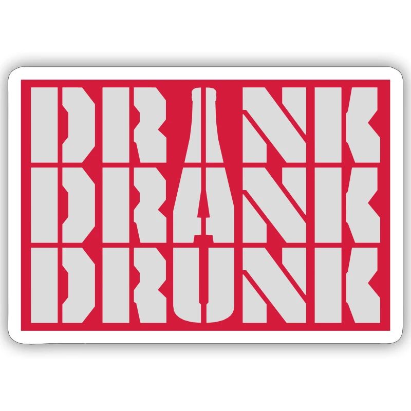 drink drank drunk quote