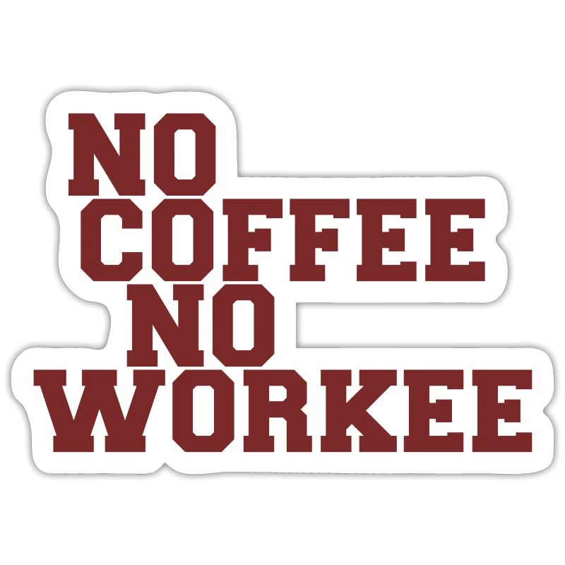 Pas de café Pas de workee