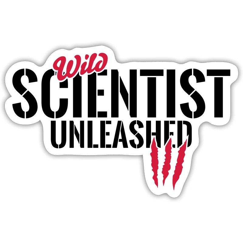Wild scientists unleashed