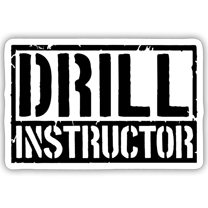 Drill Instructor Schild