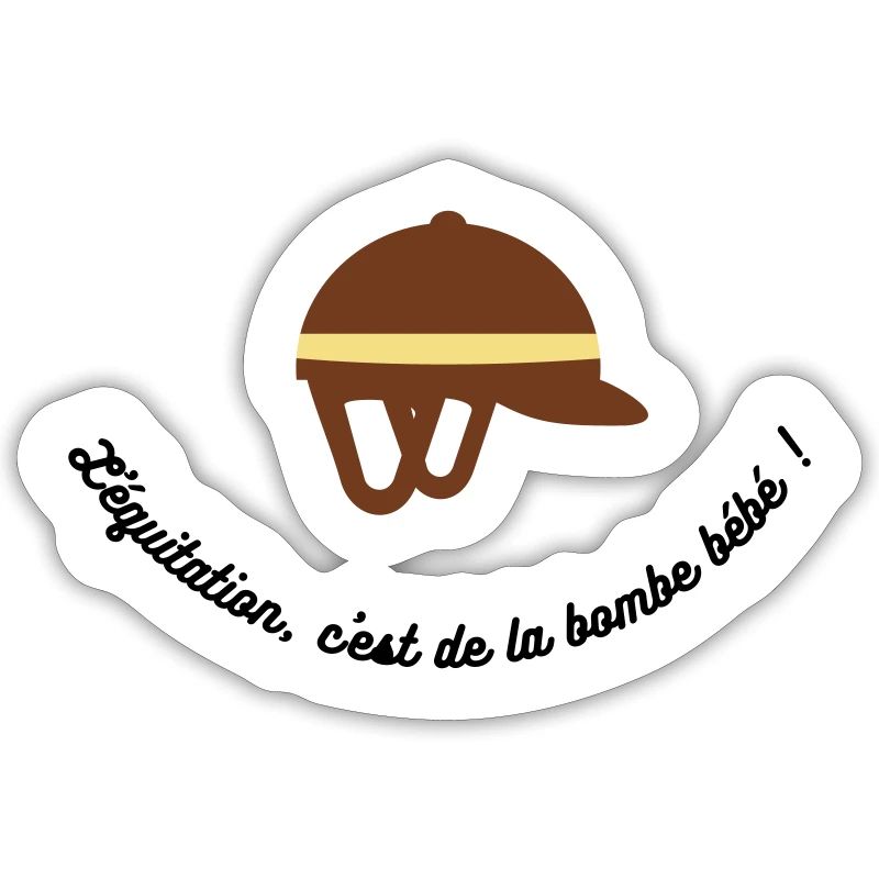 L'équitation c'est de la bombe bébé