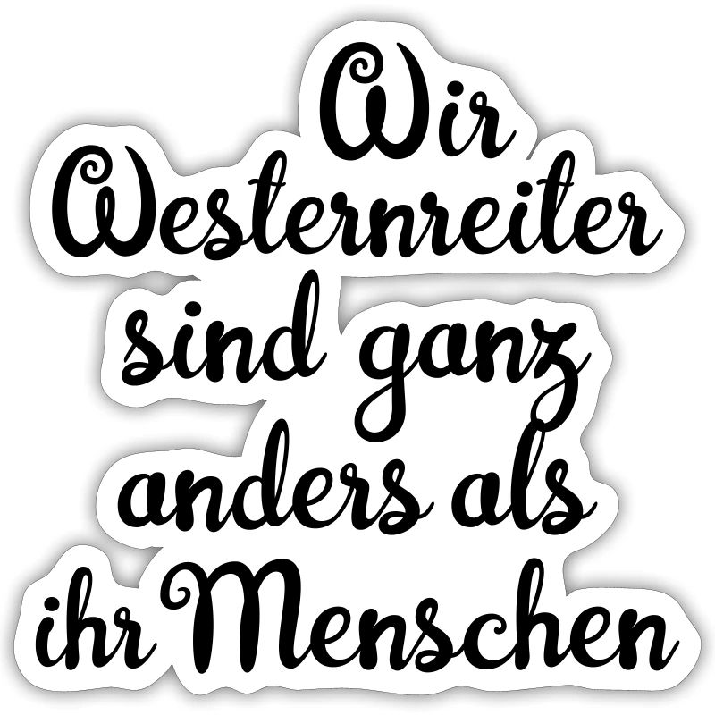 Wir Westernreiter sind ganz anders