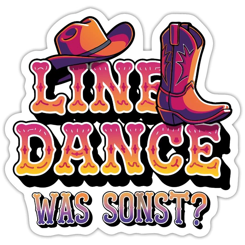 Line Dance Was sonst? Ich bin Line Dancer