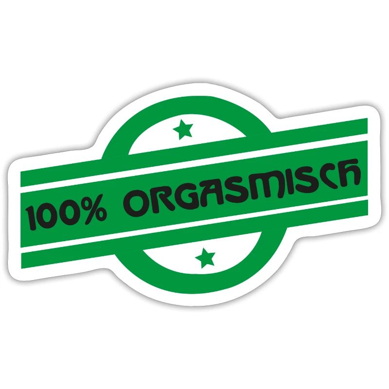 orgasmisch oder organic