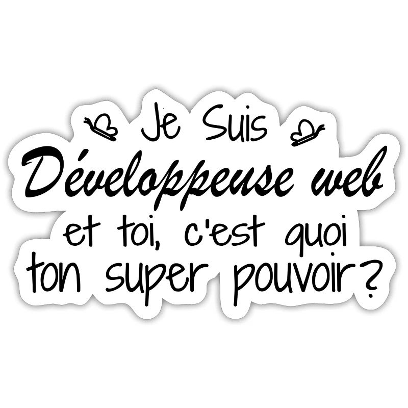 I am a Web Developer. What is your power?