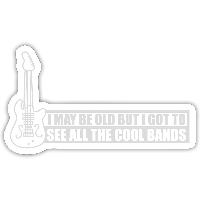 I may be old