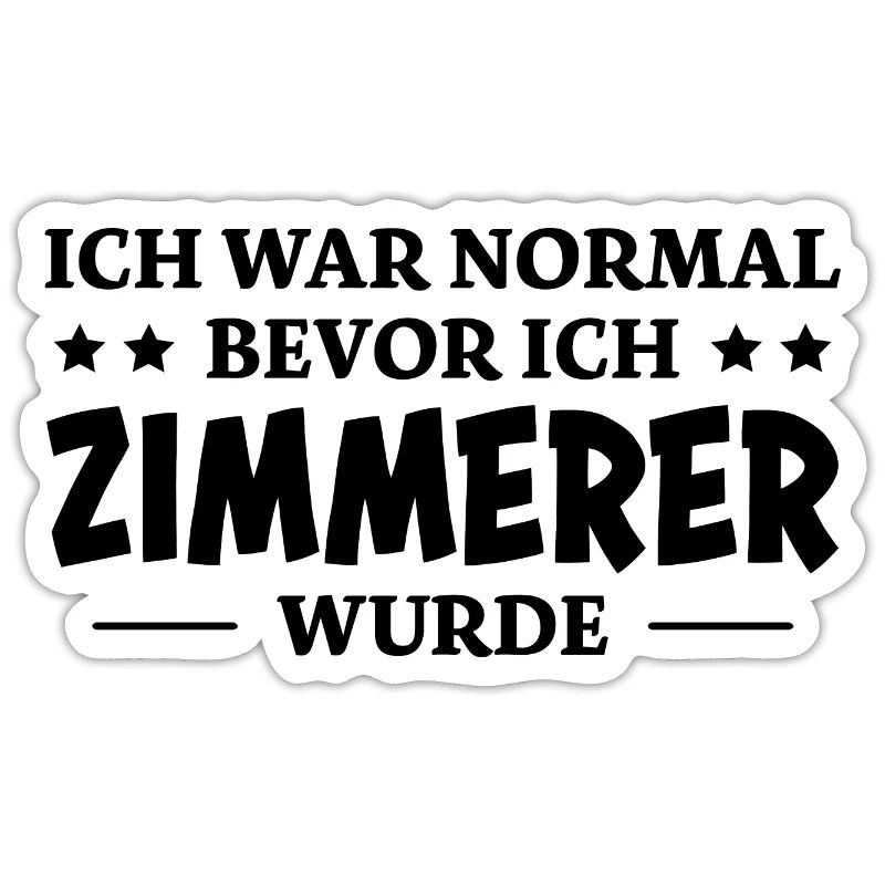 Zimmerer Spruch Zimmermann Witz Zimmerer Geschenk
