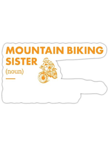 Biker Sister Definition Mountain Biking - Sticker Größe S (10 x 10 cm) - Mattweiß - Vorne