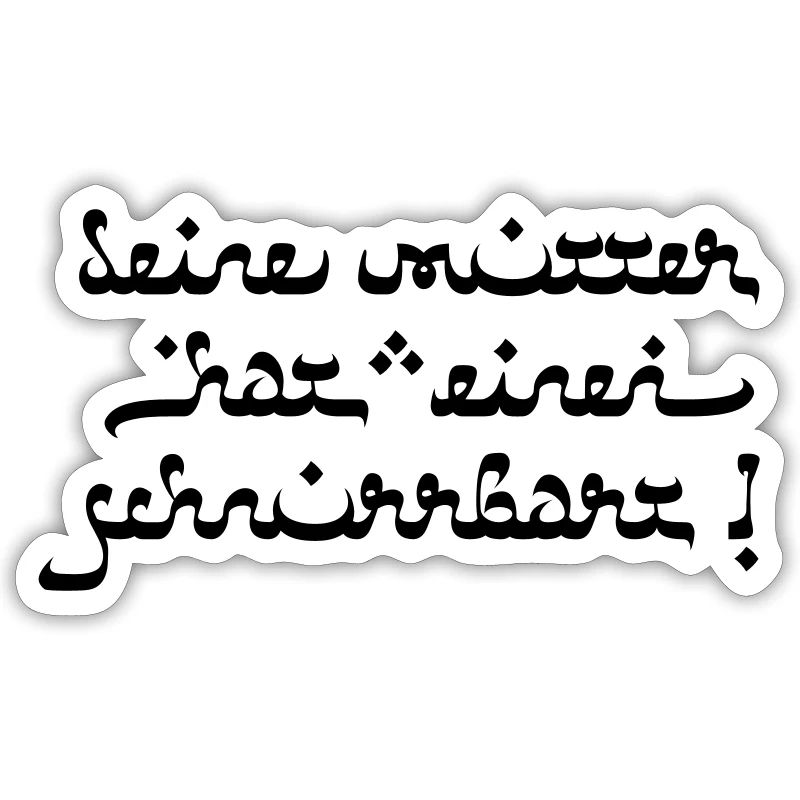 Deine mutter hat einen schnurrbart!