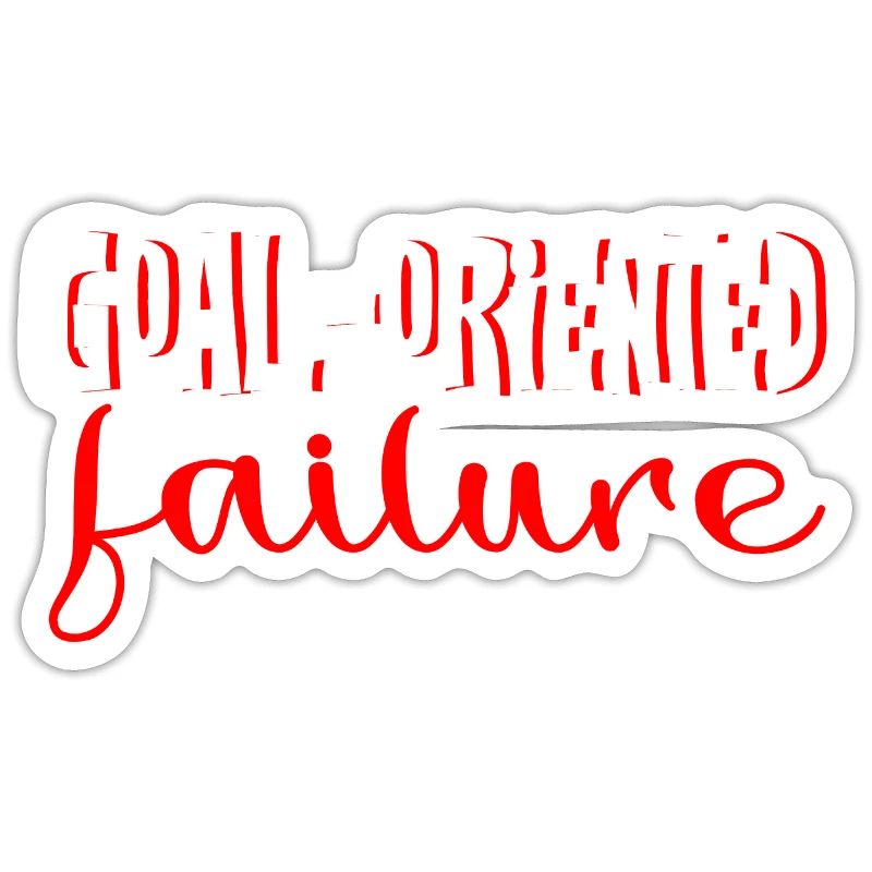 Goal Oriented Failure 4