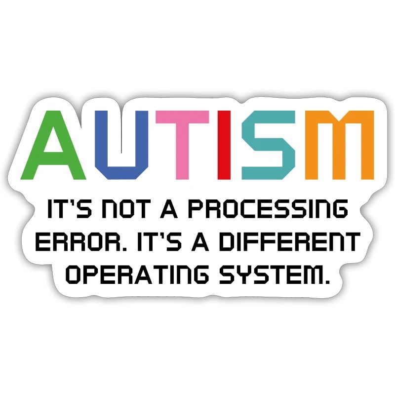 Autism It's Not A Processing Error