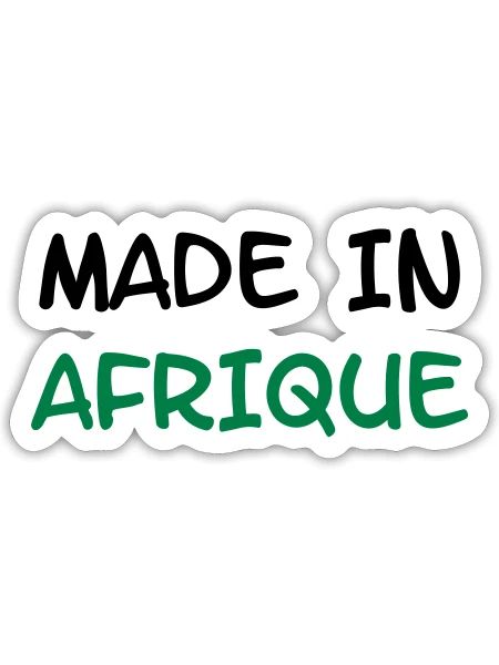 Made in AFRIQUE ! - Sticker taille S (10 x 10 cm) - blanc mat - Devant