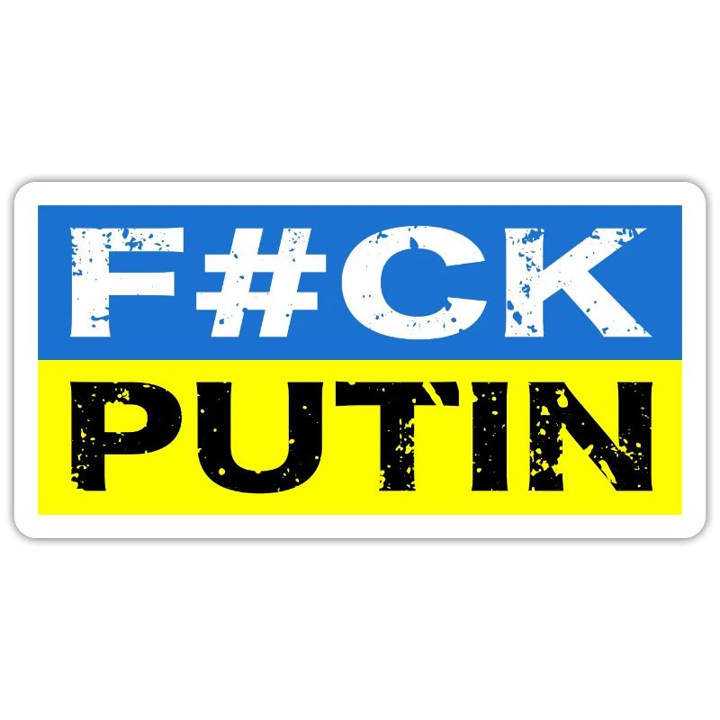 Fuck Poutine / Anti Poutine / Conflit en Ukraine / Poutine