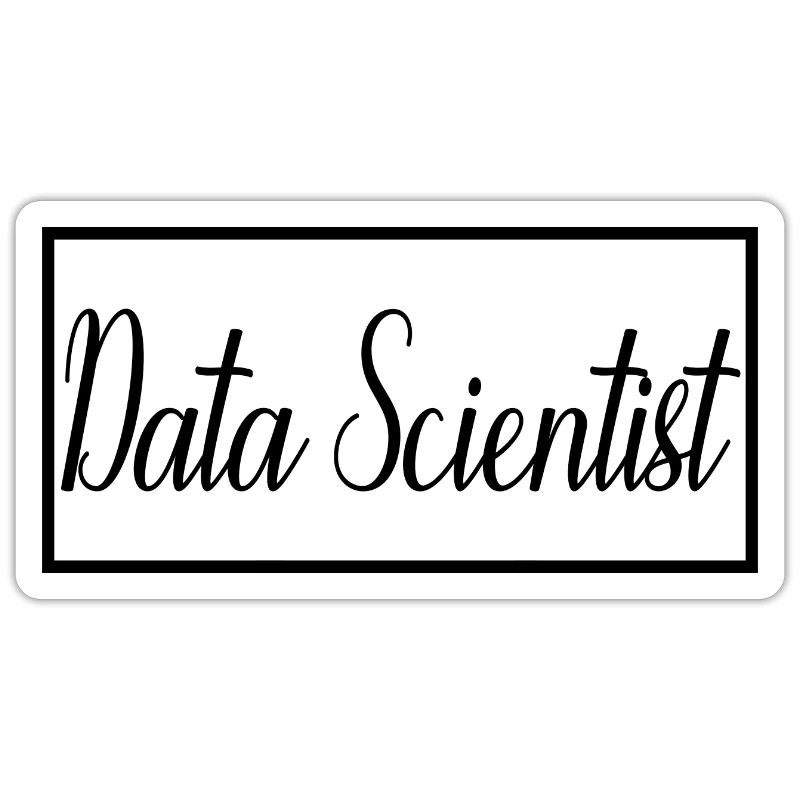 Data Scientist Proud Graduated Data Scientist