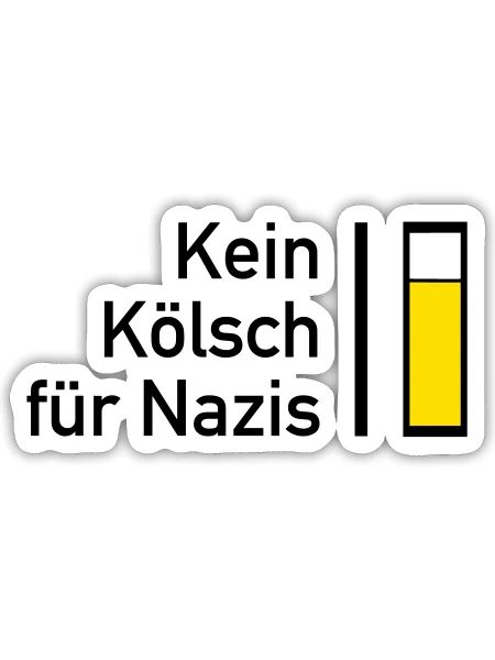 Kein Kösch für Nazis - Sticker Größe S (10 x 10 cm) - Mattweiß - Vorne