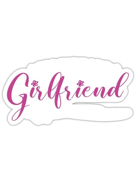 I'm Not His Girlfriend 7 - Sticker Größe S (10 x 10 cm) - Mattweiß - Vorne