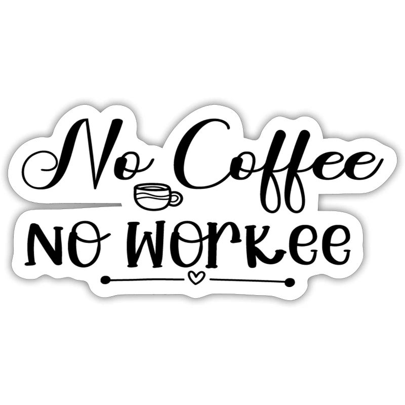 Pas de café Pas de workee