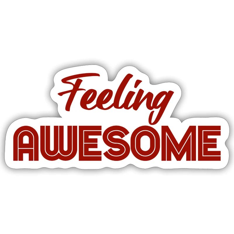 Feeling awesome