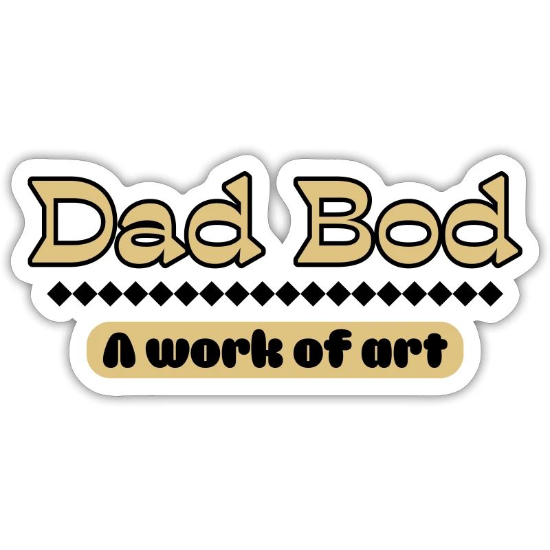 Dad Bod – Artful statement for fathers