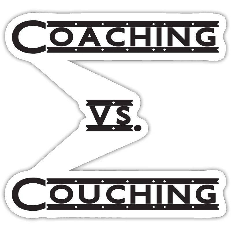 coaching vs. couching