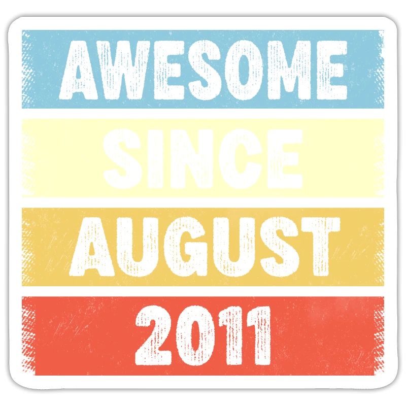 Awesome Since August 2011 11. Geburtstag