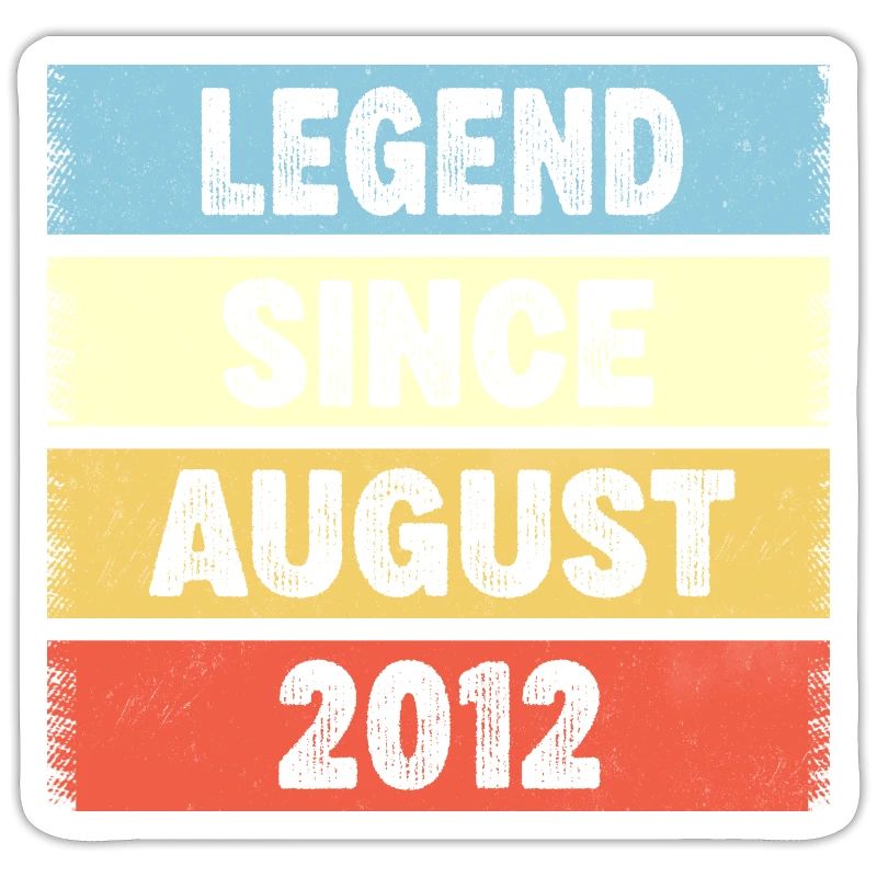 Legend Since August 2012 10. Geburtstag