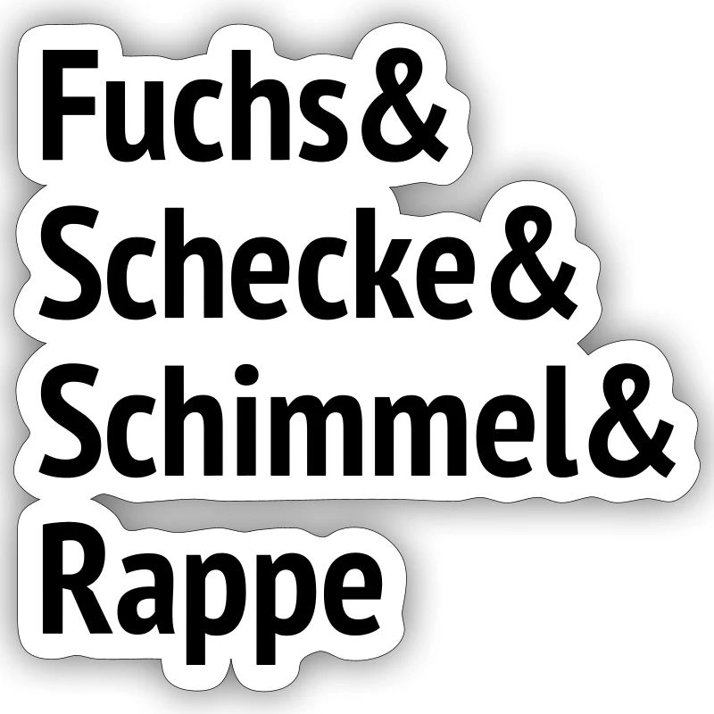 Fuchs, Schecke, Schimmel und Rappe