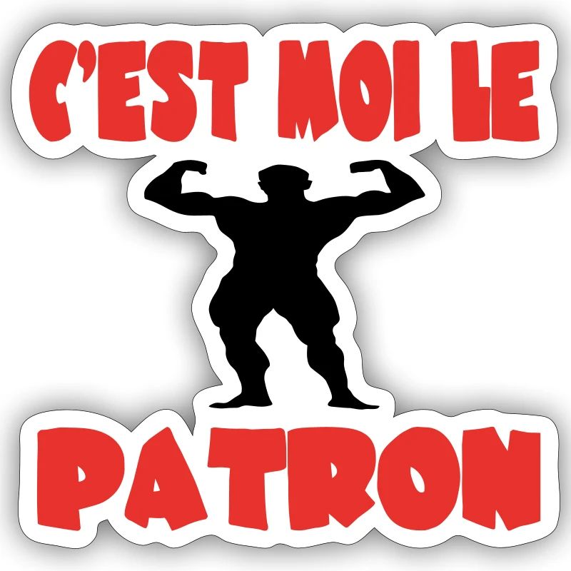 C'est moi le patron