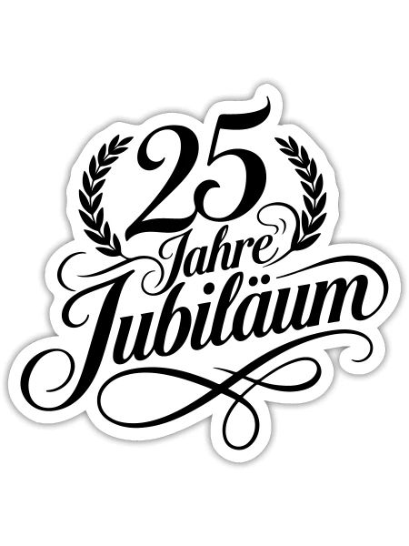 25 Jahre Jubiläum Lorbeer Schwarz - Sticker Größe S (10 x 10 cm) - Mattweiß - Vorne