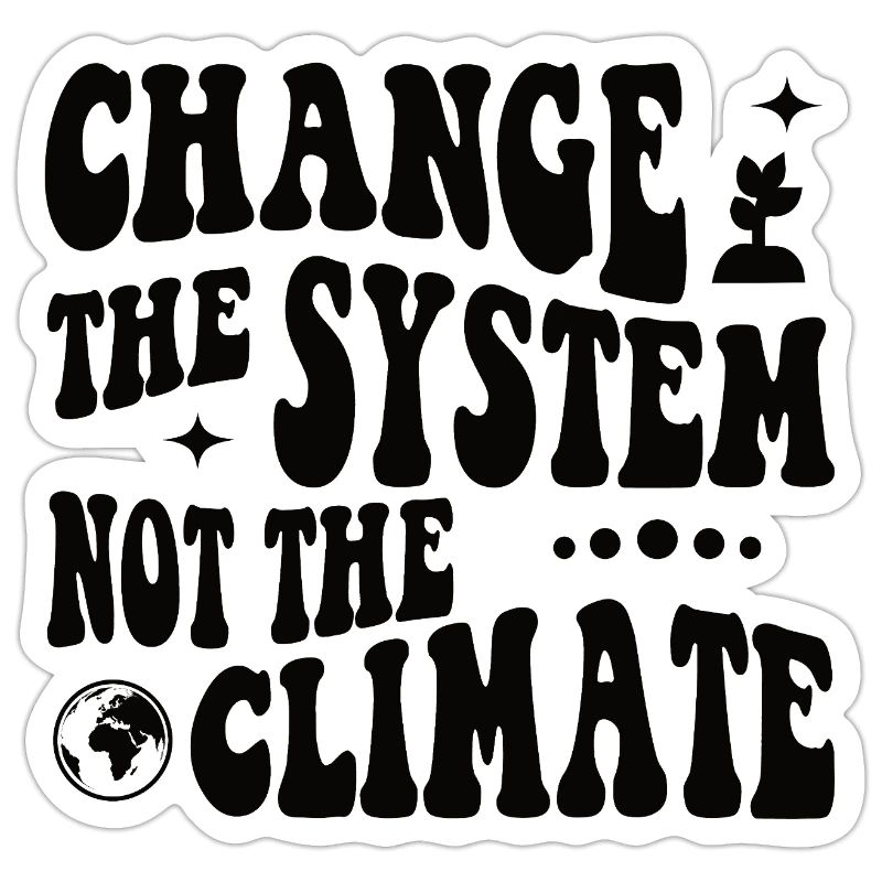 Changer le système, pas le climat