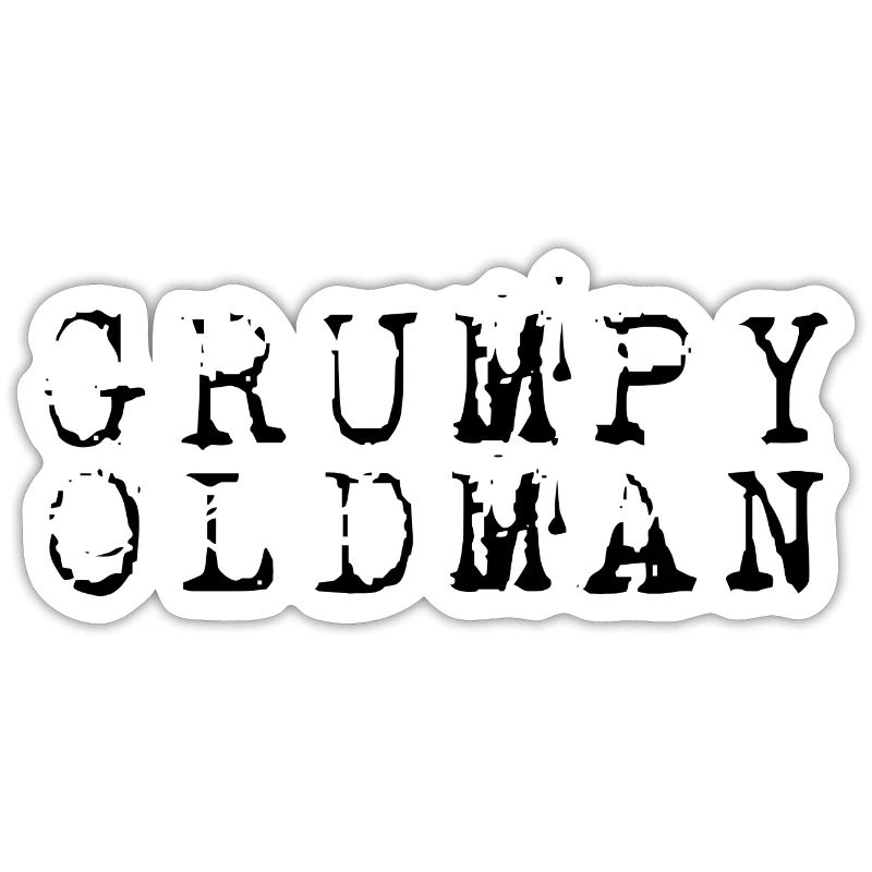 GRUMPY OLD MAN