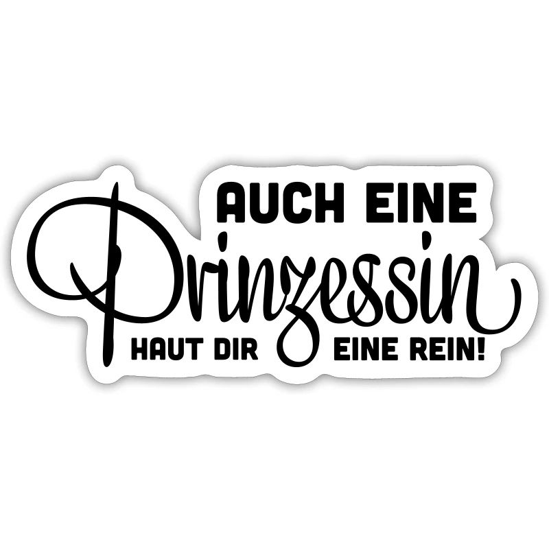 Auch eine Prinzessin haut dir eine rein!