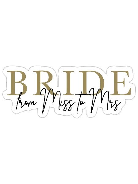 Bride from Miss to Mrs - Sticker size S (10 x 10 cm) - white matte - Front