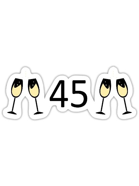 45th Birthday 45th Anniversary 45 Number 45 black - Sticker size S (10 x 10 cm) - white matte - Front