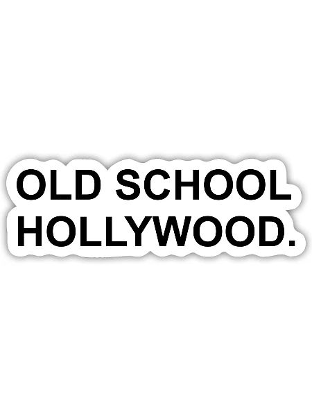 Old School Hollywood - Sticker size S (10 x 10 cm) - white matte - Front