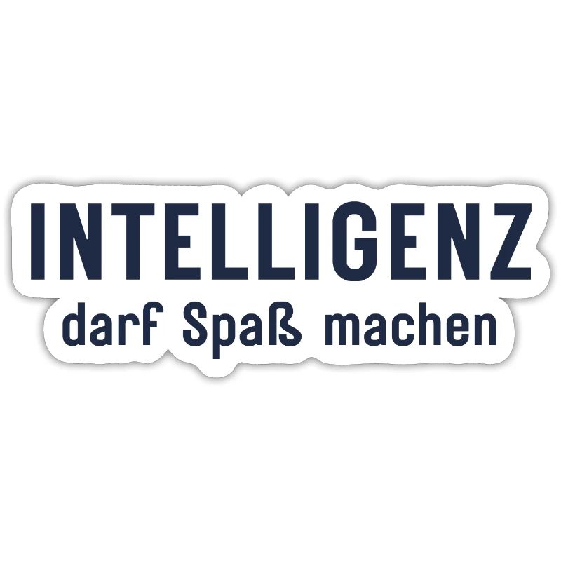 Intelligence can be fun Statement Design