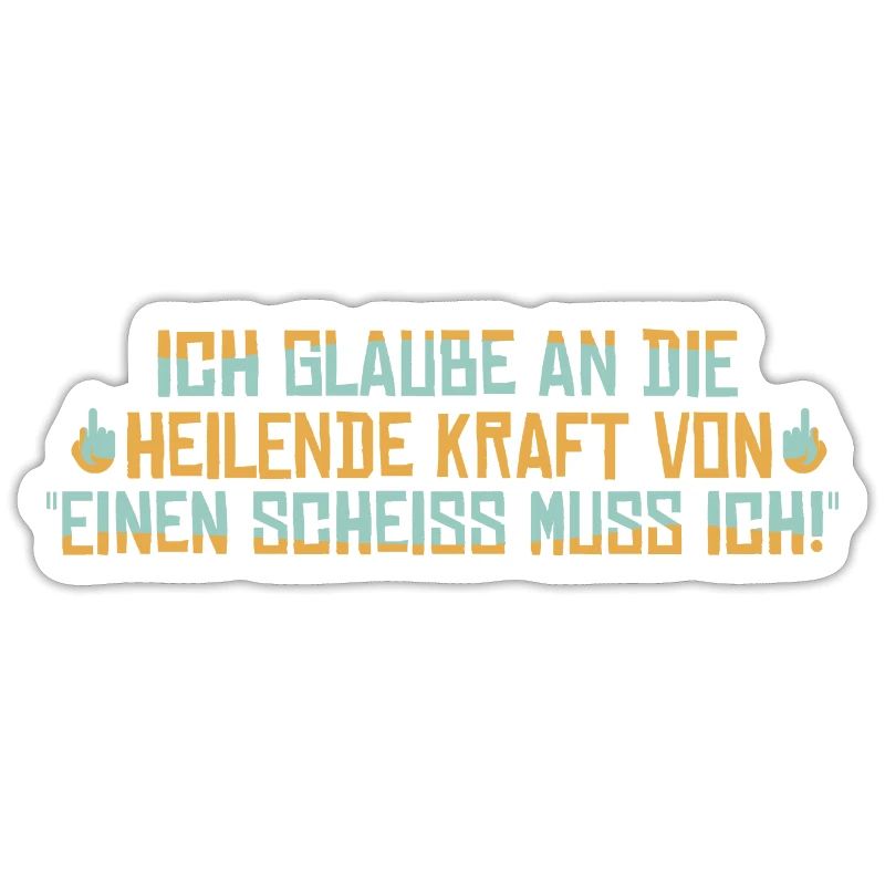 "Einen ..." - Spruch Statement Fun Sarkasmus