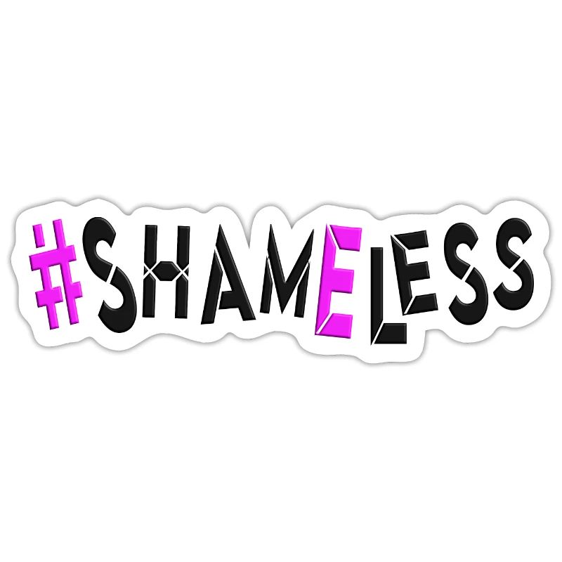 #shameless flagrant unabashed barefaced