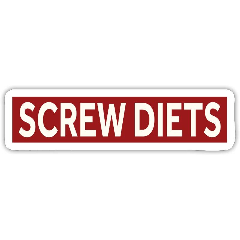 SCREW DIETS