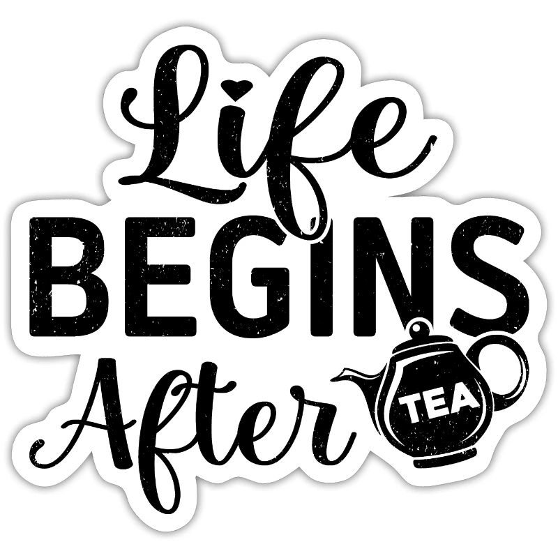 Life Begins After Tea Tea Drinking Tea Drinker Tea