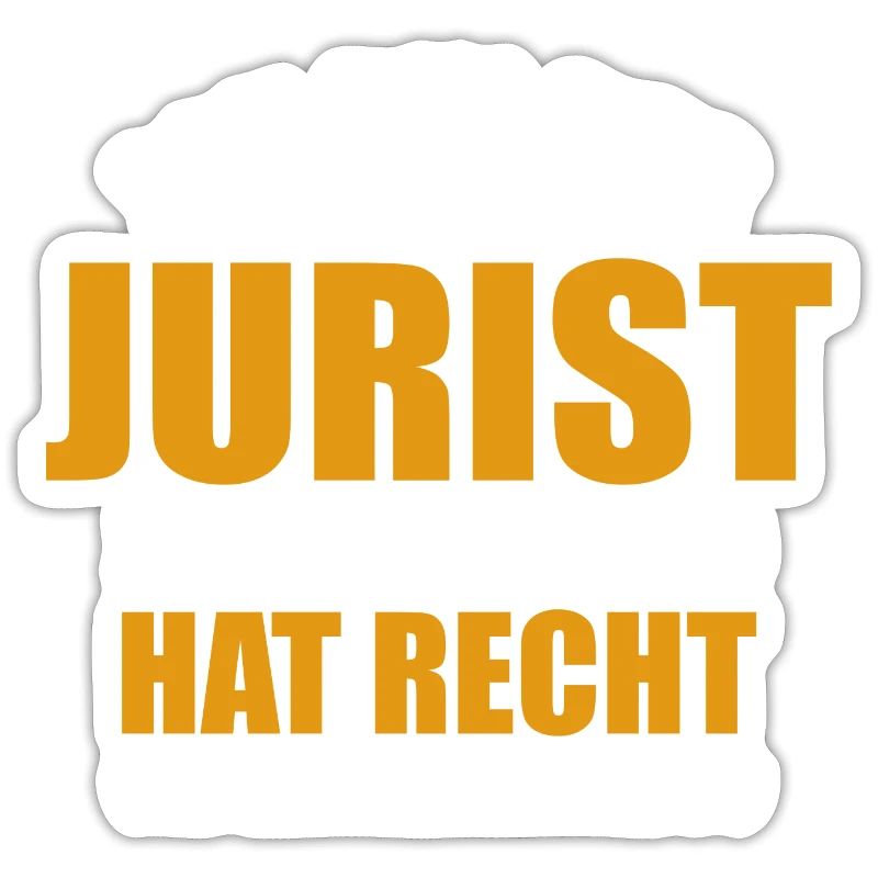 Ich bin der Jurist - einer von uns hat Recht