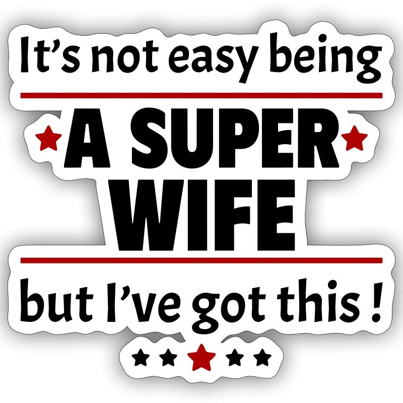 Es ist nicht einfach, eine Super-Ehefrau zu sein