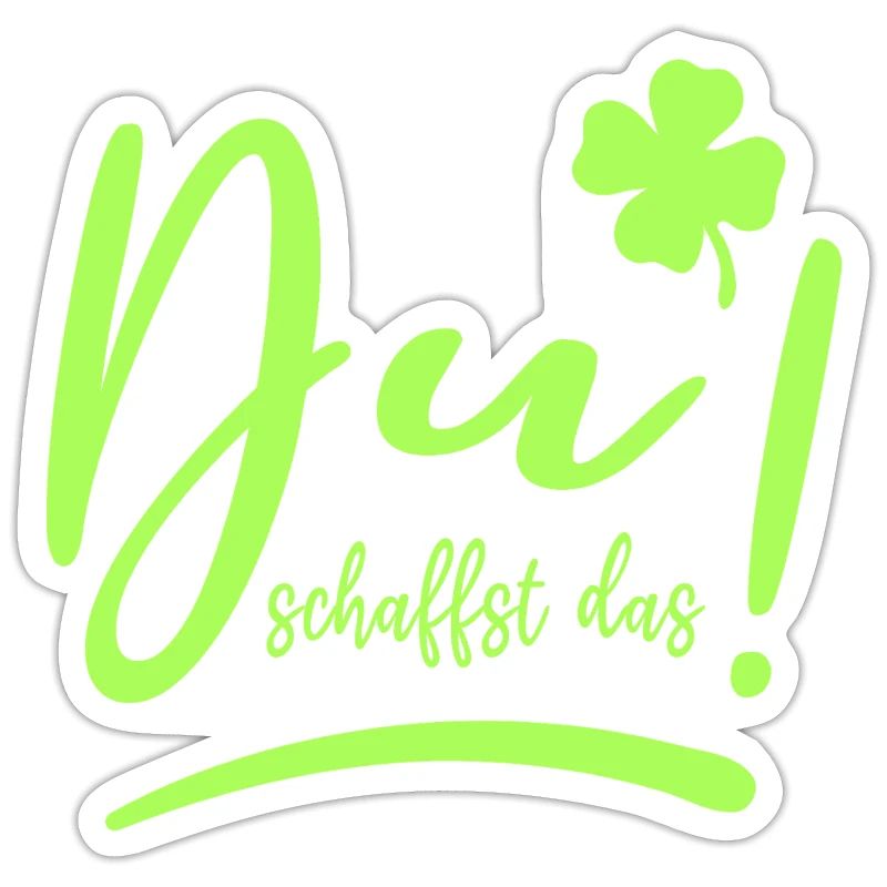 Du schaffst das! Glücksbringer Mutmacher neon