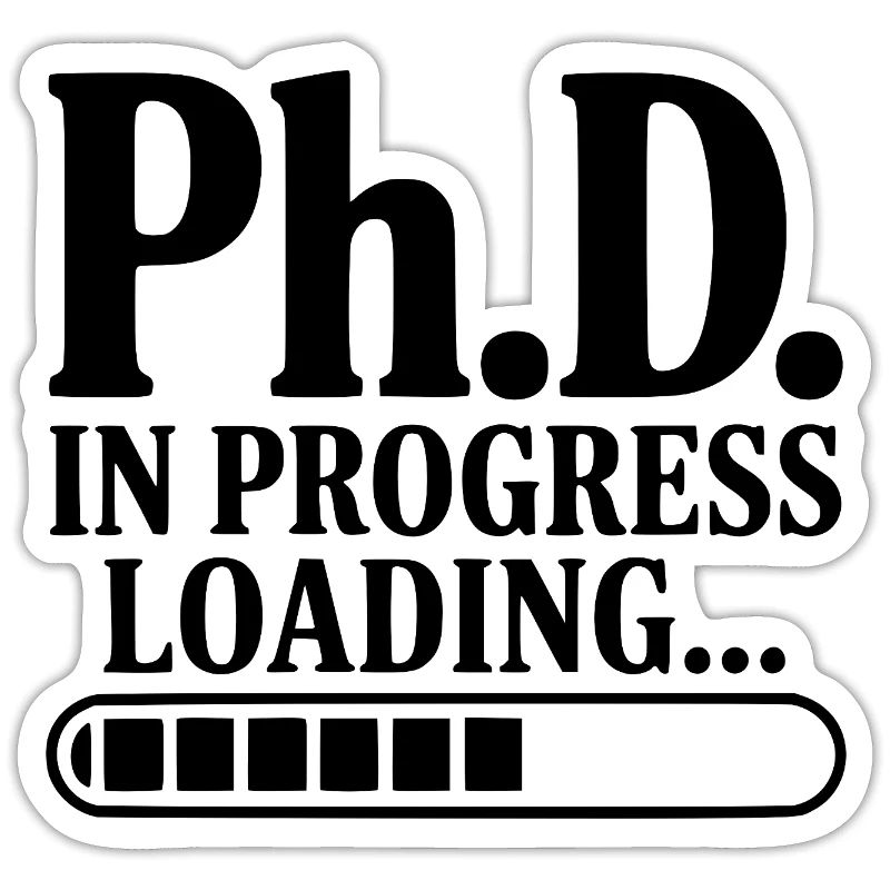 Ph.D. In Progress Loading...