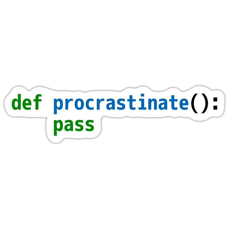 def procrastiner passer Funny Python Code Design