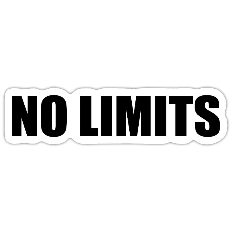 No limits