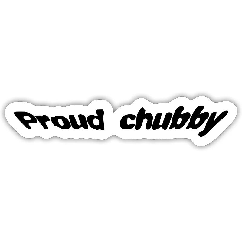 Proud chubby