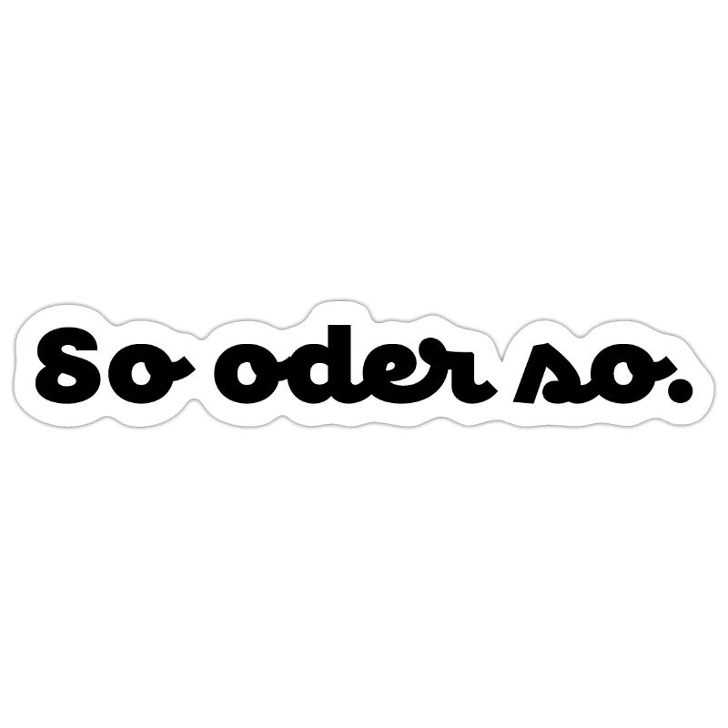 So oder so. No.3